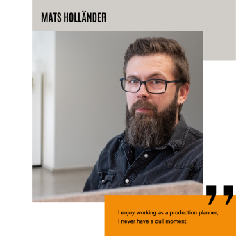 Meet our production planner - Mats Holländer 